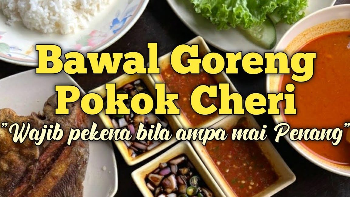 restoran bawal goreng pokok cheri